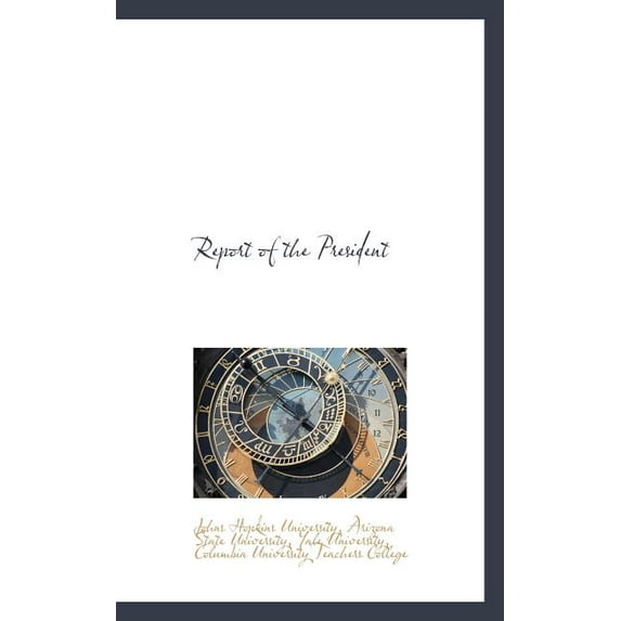 Report of the President (Paperback)