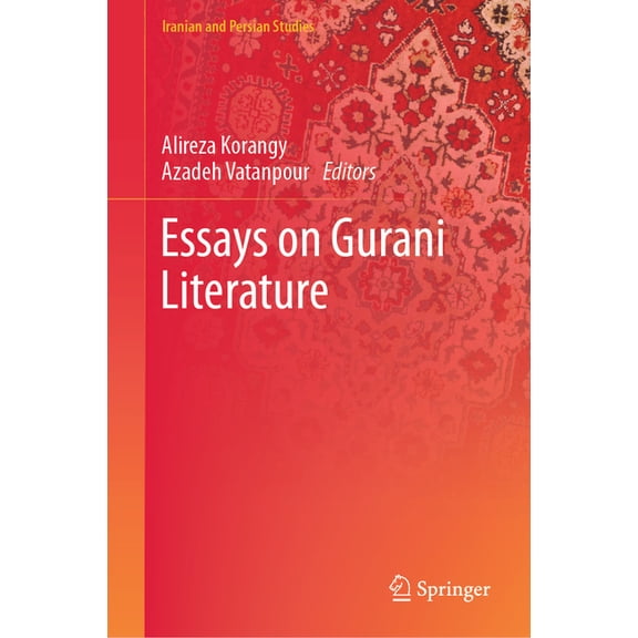 Iranian and Persian Studies Essays on Gurani Literature, (Hardcover)