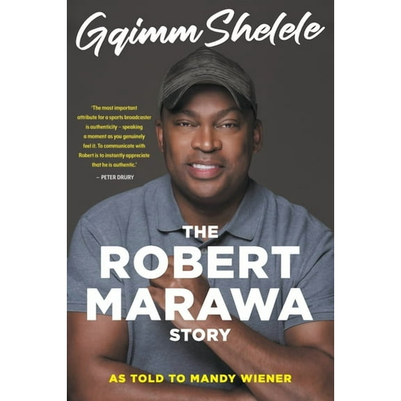 Gqimm Shelele: The Robert Marawa Story, (Paperback)