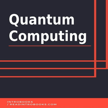 Quantum Computing - Audiobook (Best Graduate Schools For Quantum Computing)