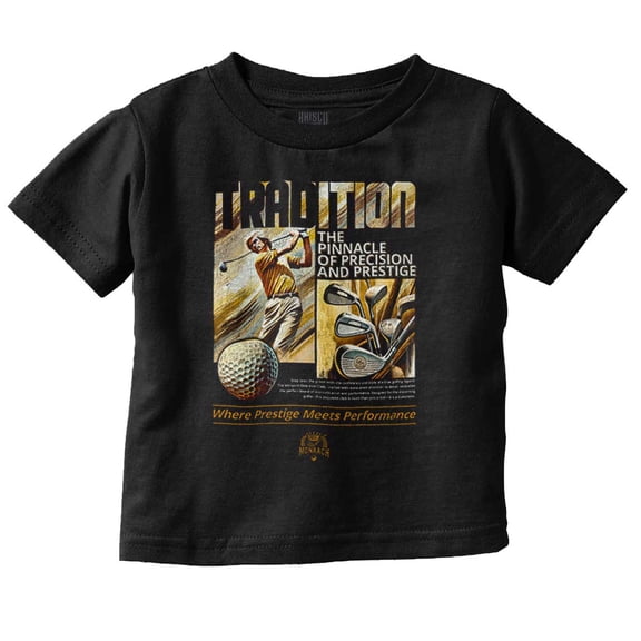 The Pinnacle Prestige Golf Tradition Toddler Boy Girl T Shirt Infant Toddler Brisco Brands 6M