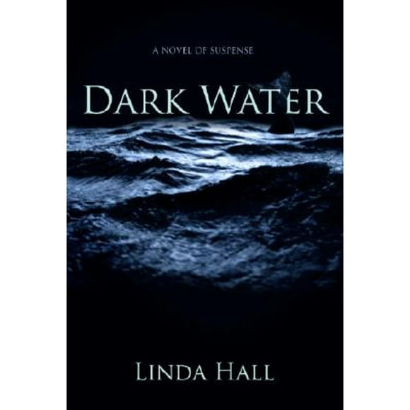 Pre-Owned Dark Water (Paperback 9781578569540) by Linda Hall