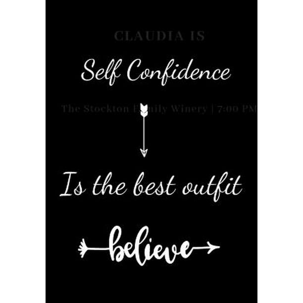 Self Confidence Is the Best Outfit Believe : Blank Ruled Notebook and Funny  Office Journal Entries- Manager or Co-Worker Writing Pad- Great Gift  Notebook (Paperback - Used) 1072574039 9781072574033 