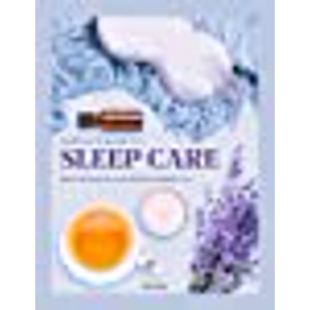 The Complete Guide to Sleep Care: Best Practices for Restful Self-Care (Volume 8) (Everyday Wellbeing)