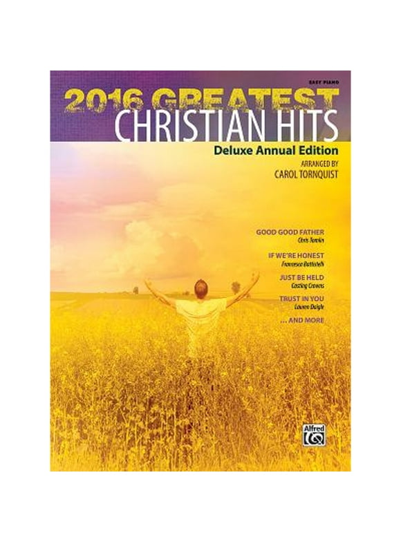 Pre-Owned 2016 Greatest Christian Hits: Deluxe Annual Edition (Paperback 9781470635978) by Carol Tornquist