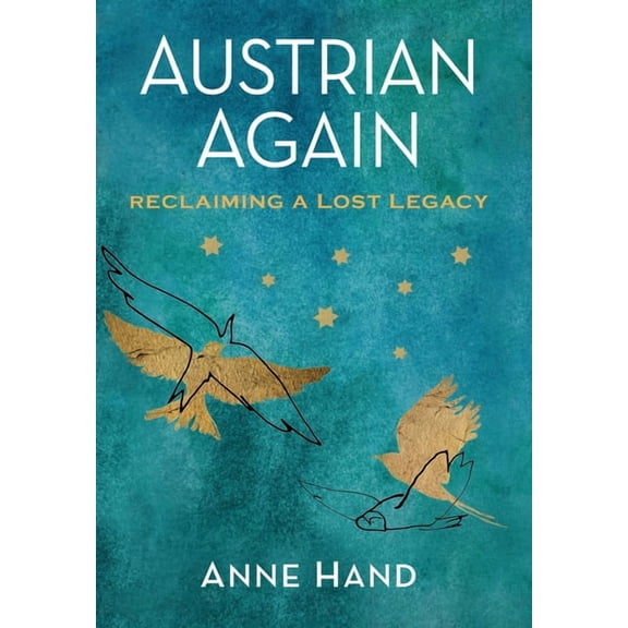 Holocaust Heritage Austrian Again: Reclaiming a Lost Legacy, (Hardcover)