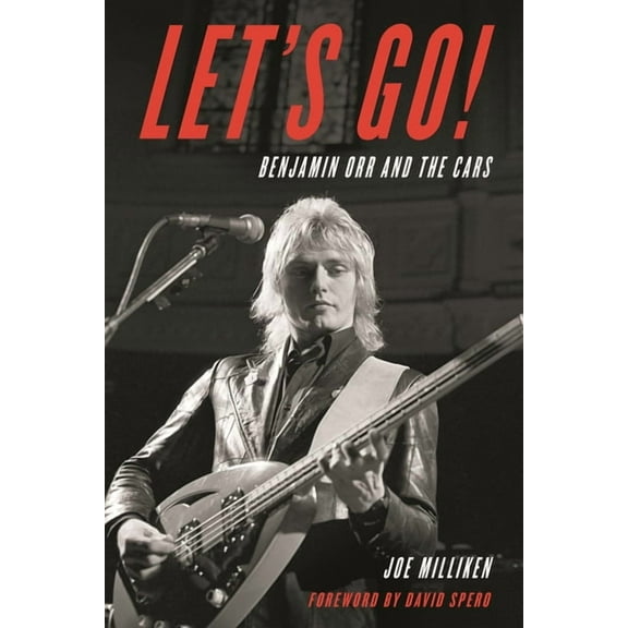 Let's Go!: Benjamin Orr and The Cars, (Paperback)
