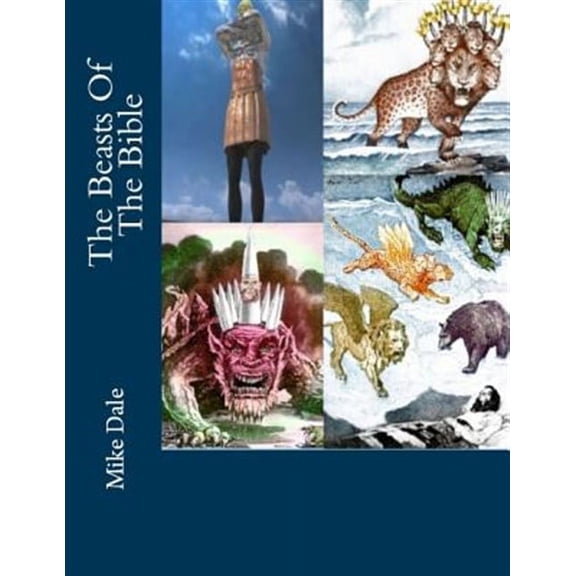 The Beasts Of The Bible (Paperback)