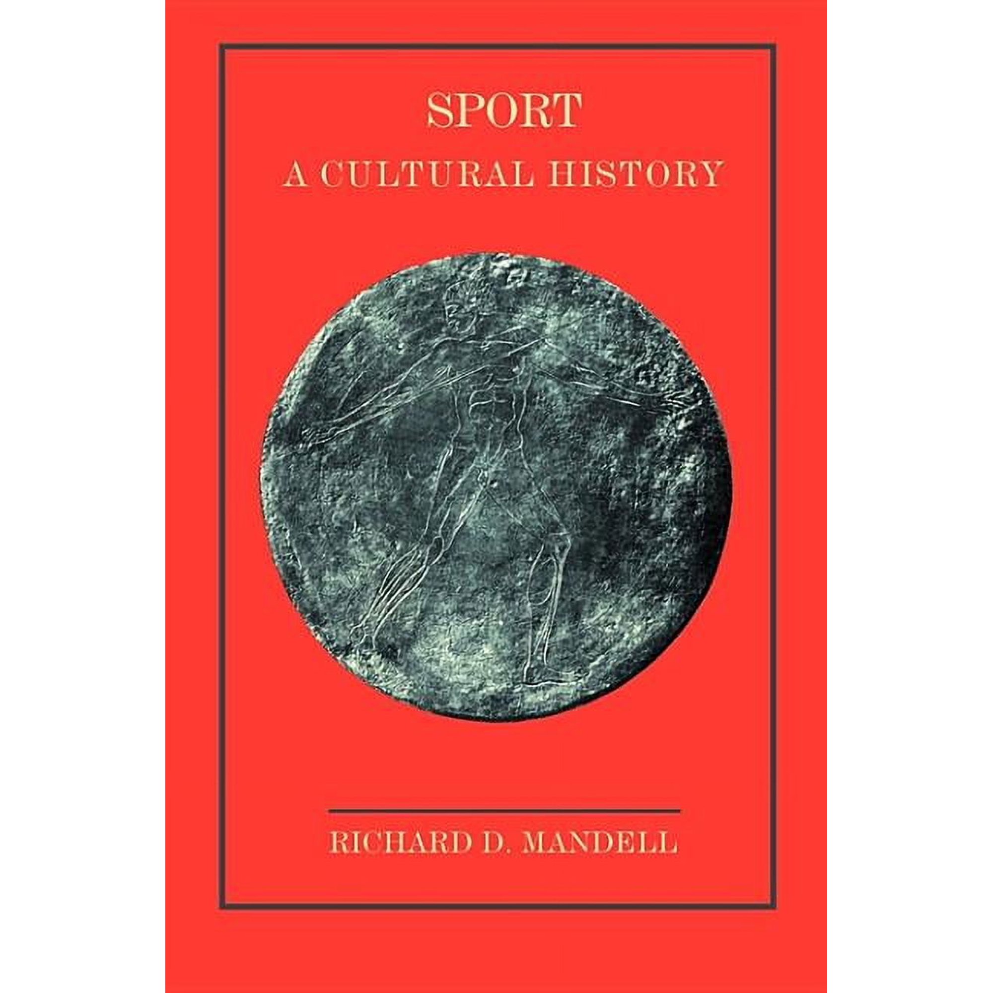 Sport: A Cultural History (Paperback)