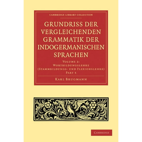 Grundriss Der Vergleichenden Grammatik Der Indogermanischen Sprachen, (Paperback)