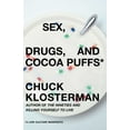 thumbnail image 2 of Pre-Owned Sex, Drugs, and Cocoa Puffs: A Low Culture Manifesto (Hardcover) 0743236009 9780743236003, 2 of 2