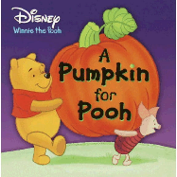 Pre-Owned A Pumpkin for Pooh (Unknown) 0736413596 9780736413596