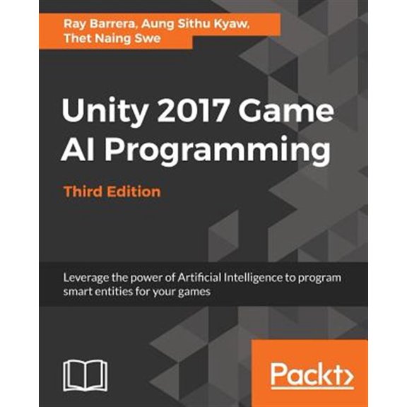 Pre-Owned Unity 2017 Game AI Programming, Third Edition (Paperback)