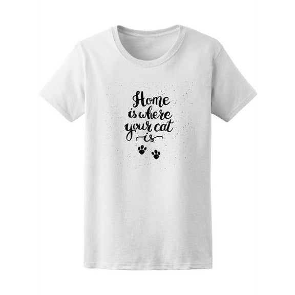 Where The Cat Is Home Tee Women's -Image by Shutterstock