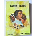 thumbnail image 1 of Lunes Verde por Michael M. Thomas. Lasser Press Novelas, 1 of 2