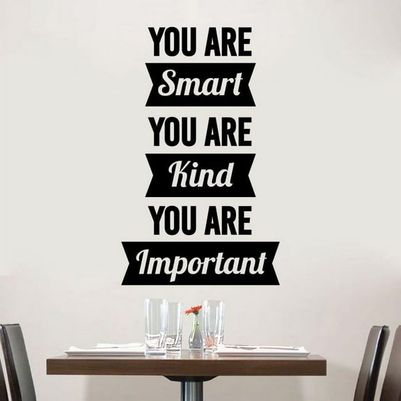 You Are Smart You Are Kind You Are Important Inspirational Motivational Quote Reminder to Self Vinyl Wall Decal Wall Sticker Wall Art For Bedroom Living Room Wall Decoration Design Size (27x30 inch)