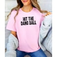 thumbnail image 4 of Hit The Dang Ball Shirt for Women Distressed Sporty Baseball Tee for Adults and Teens Pink Shirt Adult Medium, 4 of 4