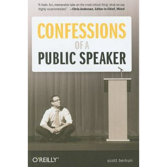 Pre-Owned Confessions of a Public Speaker (Hardcover) 0596801998 9780596801991