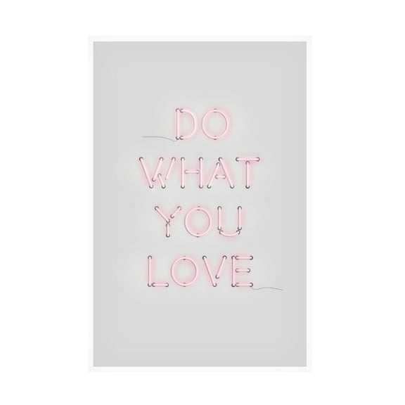 Trademark Fine Art THE MIUUS STUDIO Do What You Love Canvas Wall Art
