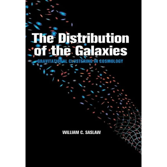 The Distribution of the Galaxies, (Hardcover)
