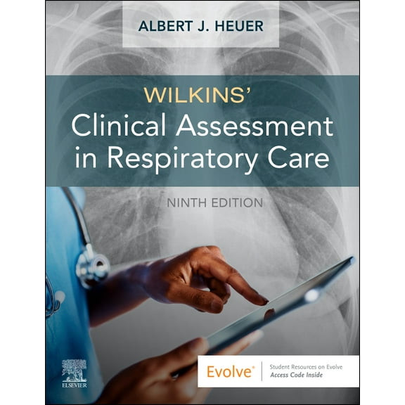 Wilkins' Clinical Assessment in Respiratory Care