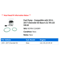 thumbnail image 2 of Fuel Pump - Compatible with 2014 - 2017 Chevy SS Base 6.2L V8 LS3 VIN W 2015 2016, 2 of 2