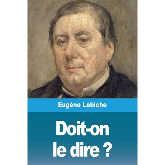 Doit-on le dire ?, (Paperback)
