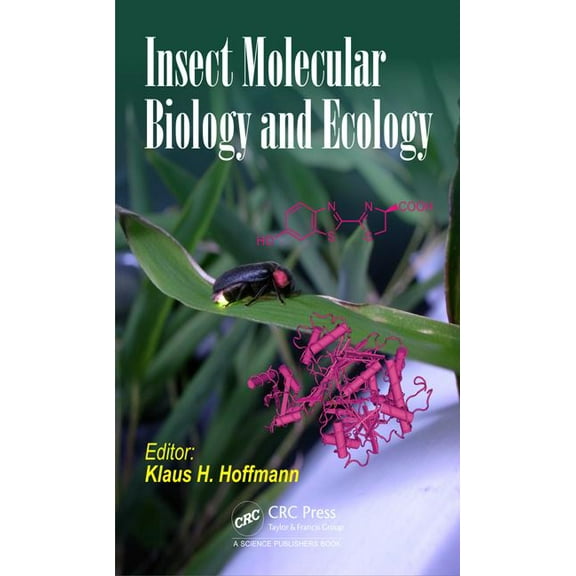 Insect Molecular Biology and Ecology, (Hardcover)
