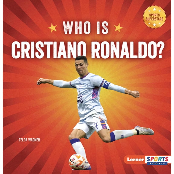 Sports Superstars (Lerner Sports Rookie) Who Is Cristiano Ronaldo?: Soccer Superstar, (Paperback)