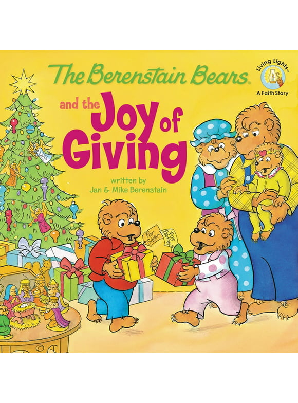 The Berenstain Bears and the Joy of Giving (Paperback)