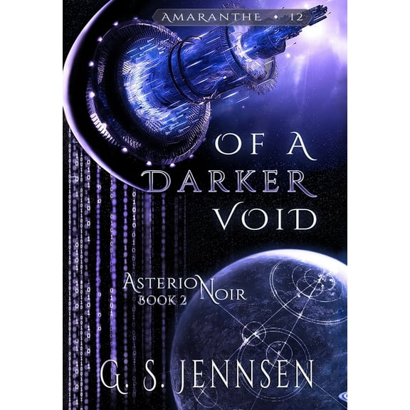 Amaranthe Of A Darker Void: Asterion Noir Book 2, Book 12, (Hardcover)