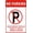 Color 567, variant on No Parking Sign Will Be Towed, 12 x 8 Inches - Aluminum - No Unauthorized Parking Towed Away Zone Sign