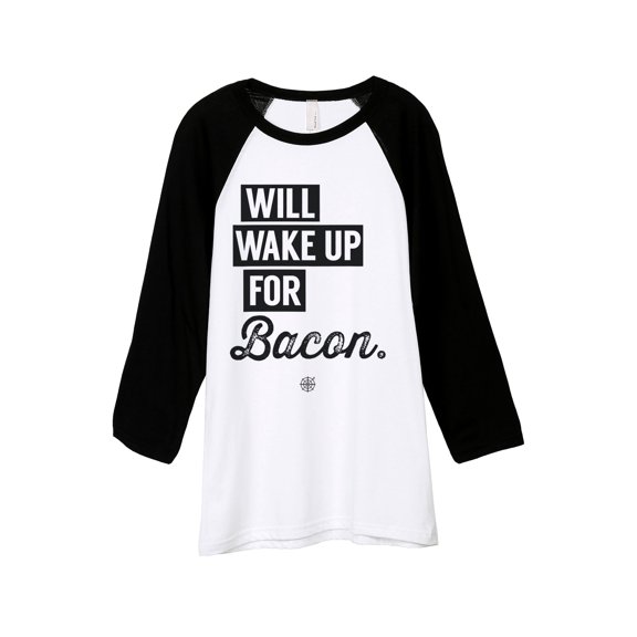 Thread Tank Will Wake Up Bacon Unisex 3/4 Sleeves Baseball Raglan White Black Small