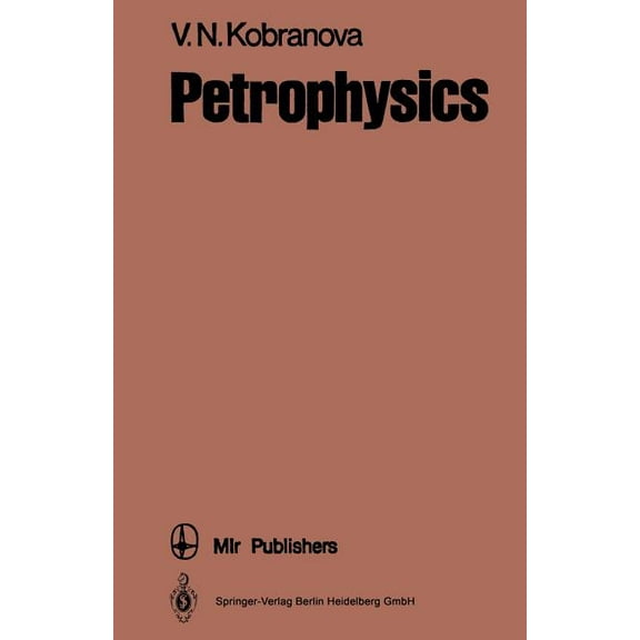 Petrophysics / ПЕТРОФИЗИКА, (Paperback)