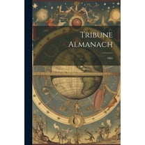 Tribune Almanach: 1865 (Paperback)