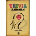thumbnail image 1 of Pre-Owned Trivia Hangman (Paperback) 1402773528 9781402773525, 1 of 1