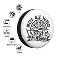 thumbnail image 4 of Yiaed Not All Who Wander Are Lost2 Print Tire Wheel Cover, Waterproof Spare Tire Cover Fit for Jeep, Truck,Trailer, RV, SUV, Camper and Most Vehicle-17 inch, 4 of 6
