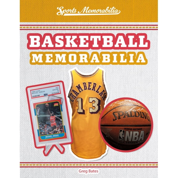 Sports Memorabilia Basketball Memorabilia, (Hardcover)