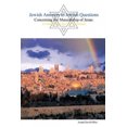 thumbnail image 2 of Jewish Answers To Jewish Questions Concerning The Messiahship Of Jesus, 2 of 2