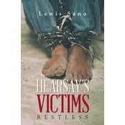 Hearsay's Victims : Restless (Paperback)