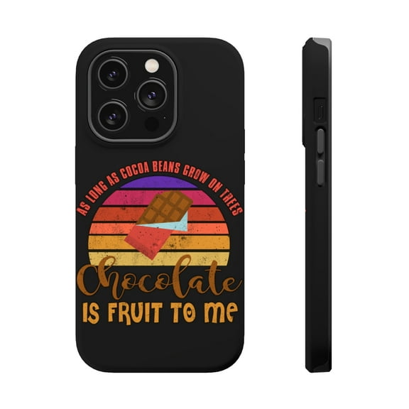 DistinctInk Tough Case for Apple iPhone 15 PRO (6.1" Screen), Compatible with MagSafe Charging - Chocolate Is Fruit To Me