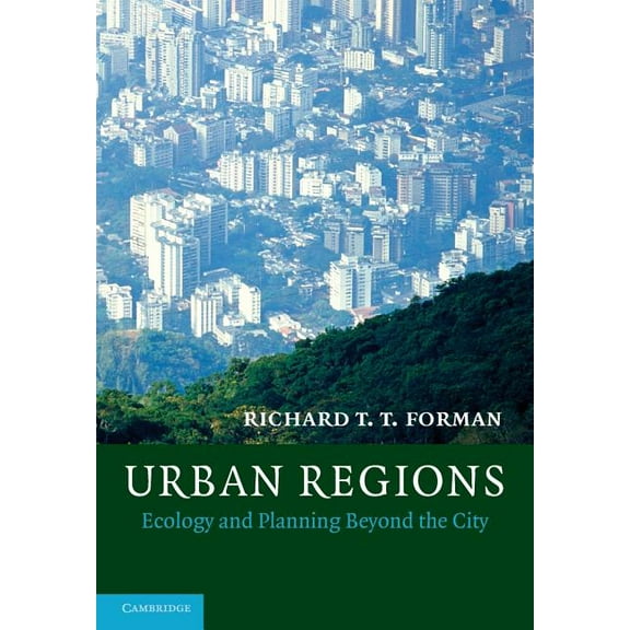 Urban Regions: Ecology and Planning Beyond the City, (Paperback)