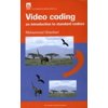 Video Coding : An Introduction to Standard Codecs, Used [Hardcover]