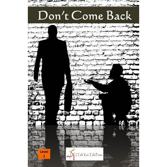 Don't Come Back, (Paperback)