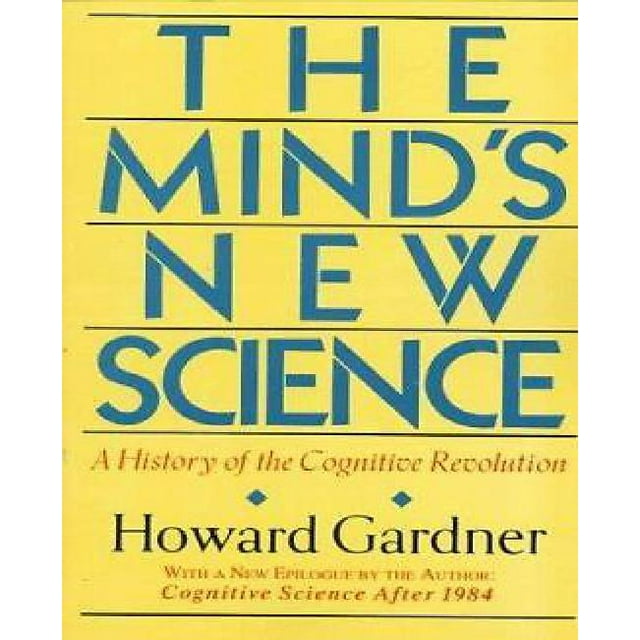 La Nouvelle Science de l'Esprit: une Histoire de Révolution Cognitive