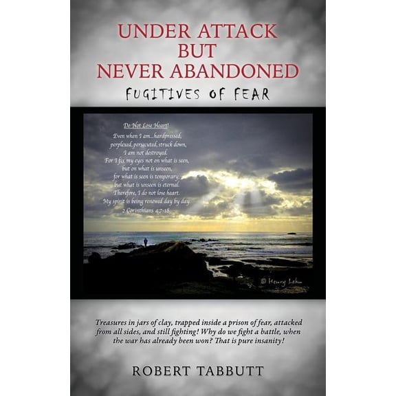 Under Attack but Never Abandoned, (Paperback)