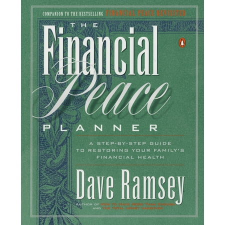 The Financial Peace Planner : A Step-by-Step Guide to Restoring Your Family's Financial (Best Certified Financial Planner Schools)