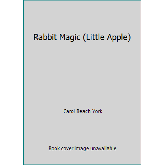 Pre-Owned Rabbit Magic (Little Apple) (Paperback) 0590438948 9780590438940