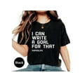 thumbnail image 2 of I Can Write A Goal For That T-Shirt, Funny Special Education Teacher Shirt, SPED Life Shirt, Teacher Appreciation Gift, Inspirational Tee, 2 of 10