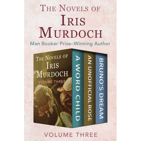 The Novels of Iris Murdoch Volume Three - eBook